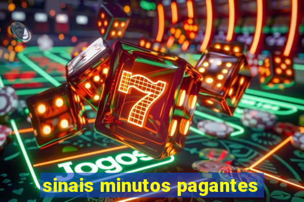 sinais minutos pagantes